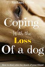 Coping With The Loss Of A Dog
