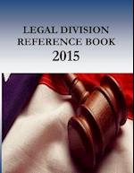 Legal Division Reference Book - 2015
