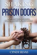 Shaking Prison Doors