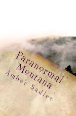 Paranormal Montana