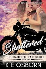 Shattered: The Shattered Heart Series #1 
