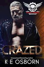 Crazed: The Satan's Savages Series #4 