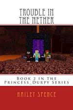 Trouble in the Nether