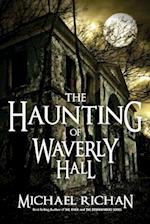 The Haunting of Waverly Hall