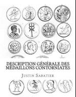 Description Generale Des Medaillons Contorniates