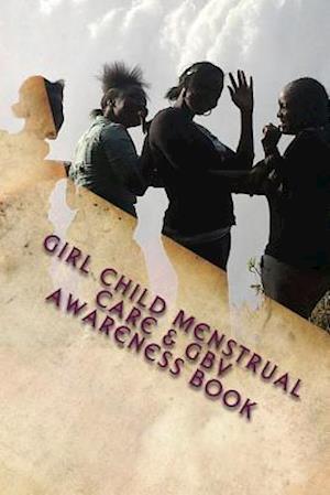 Girl Child Menstruall Care & Gbv Awareness Book