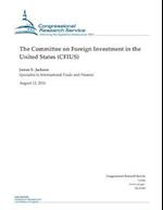 The Committee on Foreign Investment in the United States (Cfius)