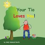 Your Tio Loves You!