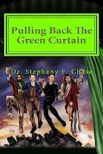 Pulling Back the Green Curtain