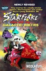 Starflake Rides with the Galactic Bikers-Revised