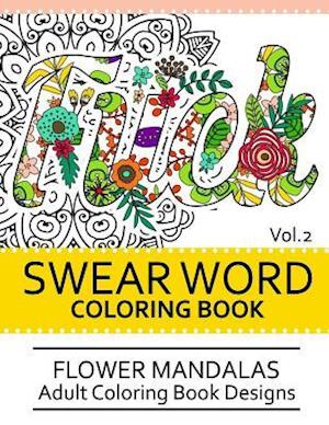 Swear Word Coloring Book Vol.2