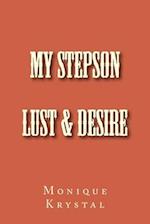 My Stepson - Lust and Desire