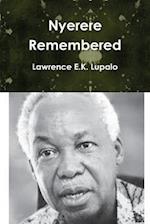 Nyerere Remembered