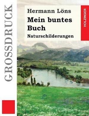 Mein Buntes Buch (Grossdruck)