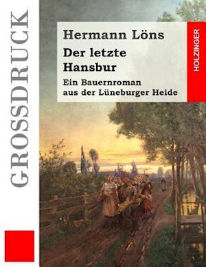 Der Letzte Hansbur (Großdruck)