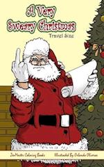 A Very Sweary Christmas Adult Coloring Book Travel Size