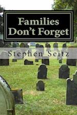 Families Don't Forget