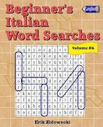 Beginner's Italian Word Searches - Volume 6