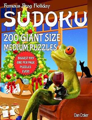 Famous Frog Holiday Sudoku 200 Giant Size Medium Puzzles, the Biggest 9 X 9 One Per Page Puzzles Ever!