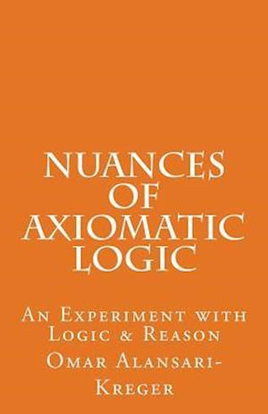 Nuances of Axiomatic Logic