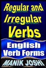 Regular and Irregular Verbs: English Verb Forms 
