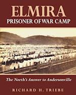 Elmira Prisoner of War Camp