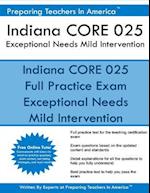 Indiana Core 025 Exceptional Needs - Mild Intervention