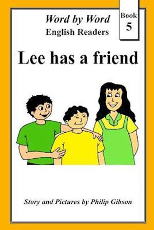 Lee Has a Friend