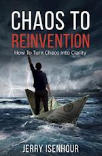 Chaos to Reinvention