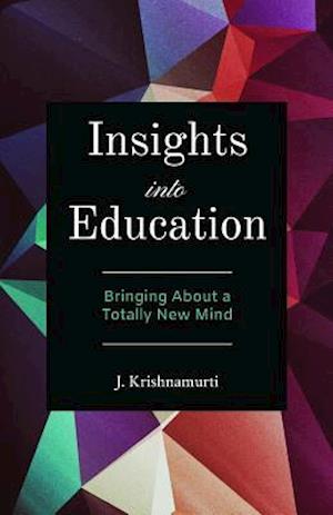 Insights into Education