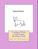 Cardigan Welsh Corgi Happy Birthday Cards
