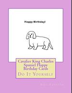 Cavalier King Charles Spaniel Happy Birthday Cards