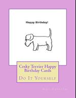 Cesky Terrier Happy Birthday Cards