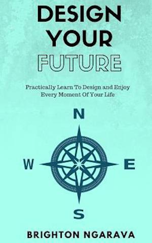 Design Your Future