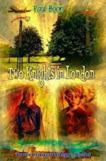 Two Knights In London