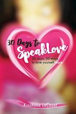 30 Days to Speaklove