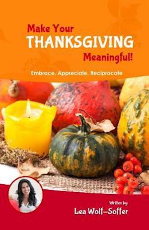 Make Your Thanksgiving Meaningful!