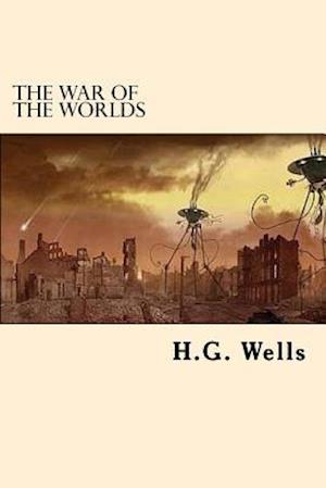 The War of the Worlds (Spanish Edition)