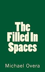 The Filled in Spaces