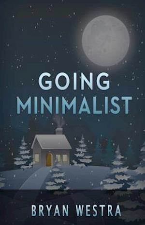 Going Minimalist