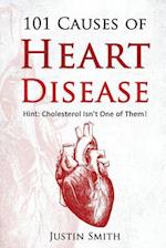 101 Causes of Heart Disease
