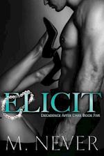 Elicit (Decadence After Dark Book 5)