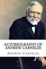 Autobiography of Andrew Carnegie