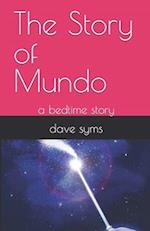 The Story of Mundo: a bedtime story 