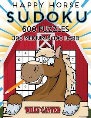 Happy Horse Sudoku 600 Puzzles, 300 Medium and 300 Hard