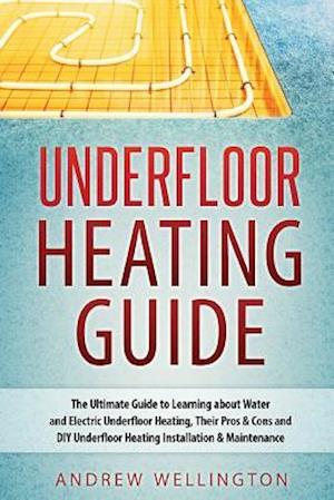 Underfloor Heating Guide