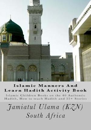 Islamic Manners and Learn Hadith Activity Book