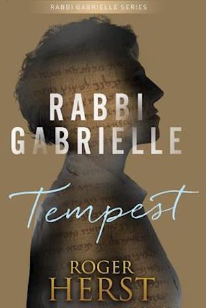 Tempest (the Rabbi Gabrielle Series - Book 5)