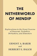 The Netherworld of Mendip