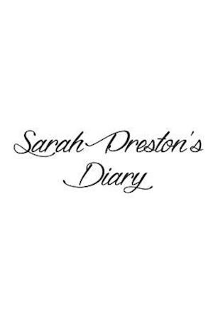 Sarah Preston's Diary